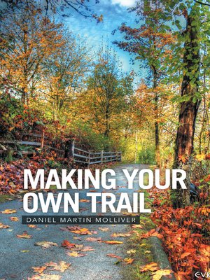 cover image of Making Your Own Trail